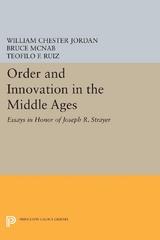 Order and Innovation in the Middle Ages - 