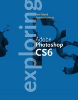 Exploring Adobe Photoshop CC Update - Hartman, Annesa; Toland, Toni