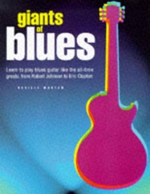 Giants Of Blues - Neville Marten
