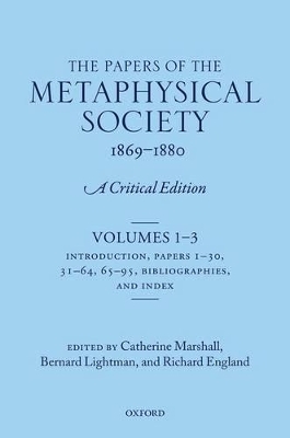 The Papers of the Metaphysical Society, 1869-1880 - 