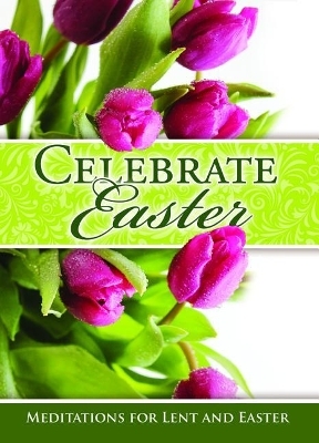 Easter Devotional - Celebrate Easter - Job 9 -  Warner Press