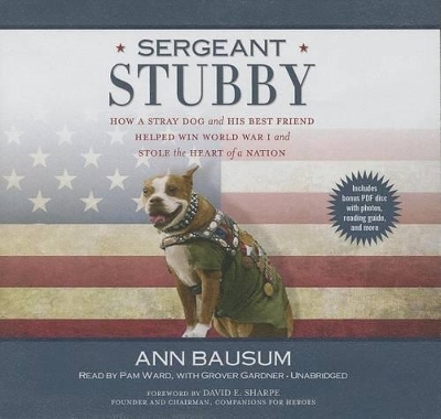 Sergeant Stubby - Ann Bausum