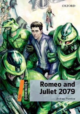 Dominoes: Two: Romeo and Juliet 2079 Audio Pack - Andrew Prentice