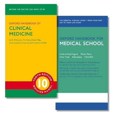 Oxford Handbook of Clinical Medicine and Oxford Handbook for Medical School - Ian B. Wilkinson, Tim Raine, Kate Wiles