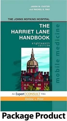 The Harriet Lane Handbook -  The Johns Hopkins Hospital, Rachel E Rau, Jason W Custer, Carlton K Lee