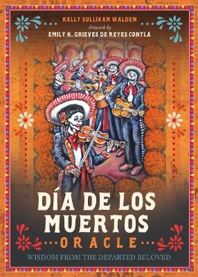 DíA De Los Muertos Oracle - Kelly Sullivan Walden