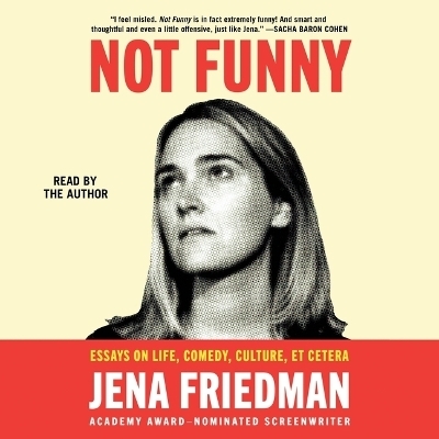 Not Funny - Jena Friedman