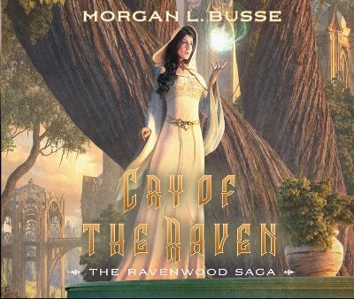 Cry of the Raven - Morgan L Busse