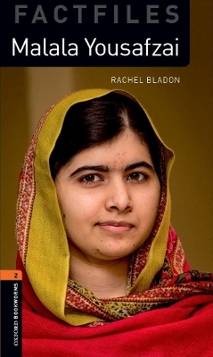 Oxford Bookworms Library Factfiles: Level 2:: Malala Yousafzai Audio Pack - Rachel Bladon