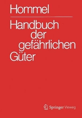 Handbuch der gefährlichen Güter. Gesamtwerk: Merkblätter 1-2900. Erläuterungen und Synonymliste I und II. Transport- und Gefahrenklassen. Hommel interaktiv Update Einzelplatzversion 14.0 auf 15.0 - Eckhard Baum, Herbert F. Bender, Albrecht Broemme, Ursula Gundert-Remy, Jörg Holzhäuser, Mario König, Monika Nendza, Ursula Stephan, Ute Strobel