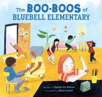 Boo-Boos of Bluebell Elementary - Chelsea Lin Wallace