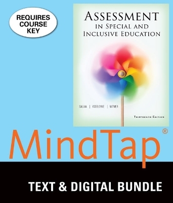 Bundle: Assessment in Special and Inclusive Education, 13th + Mindtap Education, 1 Term (6 Months) Printed Access Card - John Salvia, James Ysseldyke, Sara Witmer