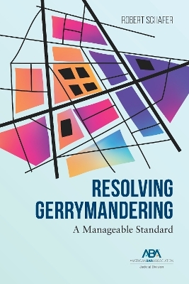 Resolving Gerrymandering - Robert Schafer