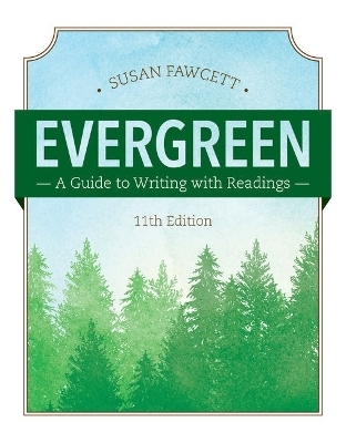 Bundle: Evergreen: A Guide to Writing with Readings, 11th + Mindtap Developmental English with Write Experience, 1 Term (6 Months) Printed Access Card - Susan Fawcett