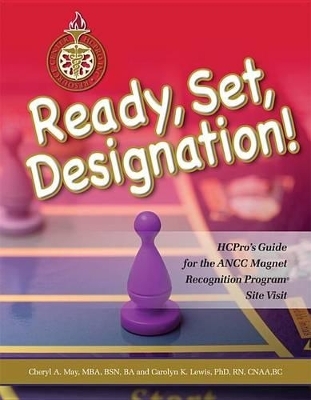 Ready, Set, Designation! - Cheryl A May, Carolyn K Lewis