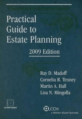 Practical Guide to Estate Planning - Ray D Madoff, Cornelia R Tenney, Martin A Hall, Lisa Nalchajian Mingolla