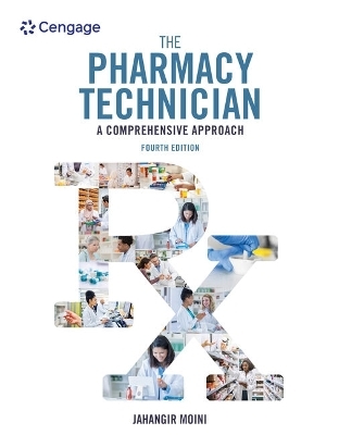 Bundle: The Pharmacy Technician: A Comprehensive Approach, 4th + Mindtap, 2 Terms Printed Access Card - Jahangir Moini