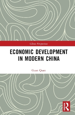 Economic Development in Modern China - Guan Quan