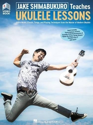 Jake Shimabukuro Teaches Ukulele Lessons - Jake Shimabukuro