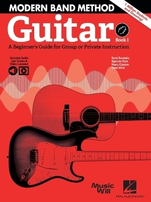 Modern Band Method - Guitar, Book 1 - Scott Burstein, Spencer Hale, Mary Claxton, Dave Wish