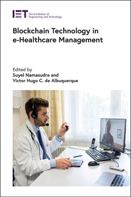 Blockchain Technology in e-Healthcare Management - 