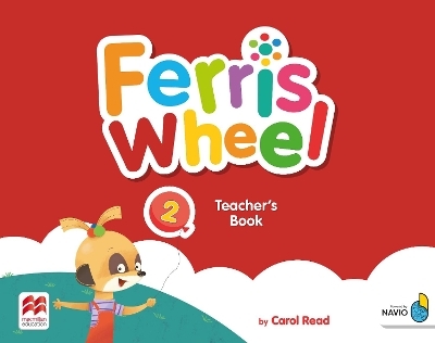 Ferris Wheel Level 2 Teacher's Book with Navio App