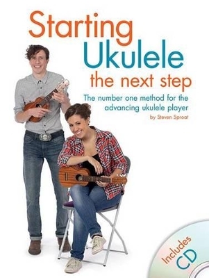 Starting Ukulele The Next Step - Steven Sproat