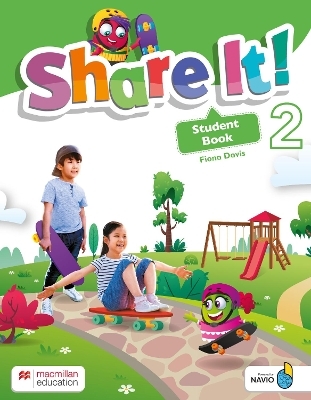Share It! Level 2 Student Book with Sharebook and Navio App - Fiona Davis