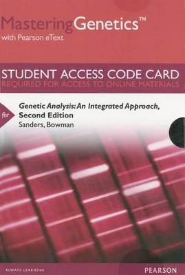 Mastering Genetics with Pearson Etext -- Standalone Access Card -- For Genetic Analysis - Mark F Sanders, John L Bowman