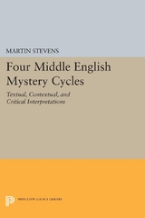 Four Middle English Mystery Cycles - Martin Stevens