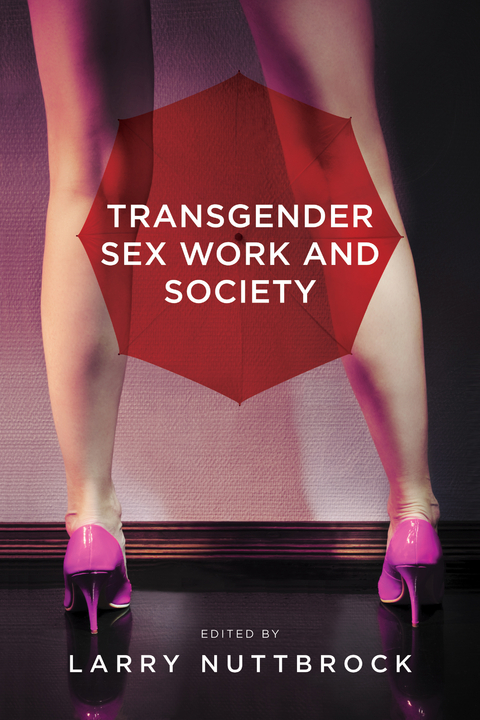 Transgender Sex Work and Society - 