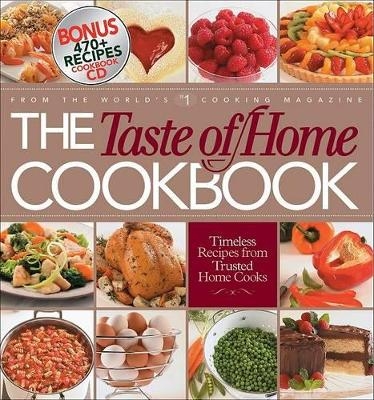 The Taste of Home Cookbook -  Editors of Reader's Digest