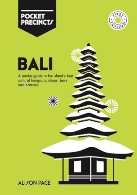Bali Pocket Precincts - Alison Pace