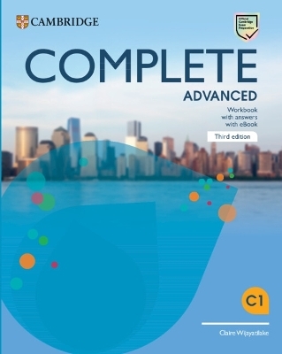 Complete Advanced Workbook with Answers with eBook - Claire Wijayatilake