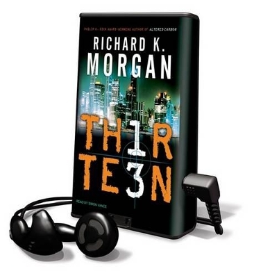 Thirteen - Richard K Morgan