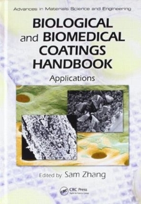 Biological and Biomedical Coatings Handbook, Two-Volume Set - 