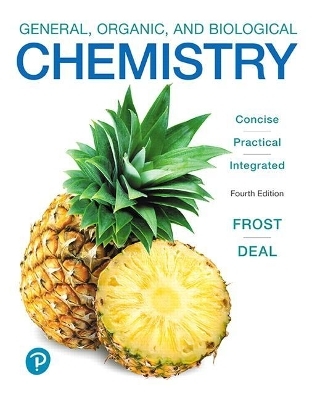 General, Organic, and Biological Chemistry Plus Mastering Chemistry with Pearson Etext -- Access Card Package - Laura Frost, S Deal