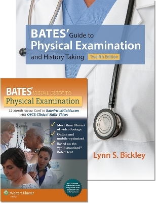Bates’ Guide 12e and Bates’ Visual Guide 18 Vols with OSCEs Package - Lynn S. Bickley