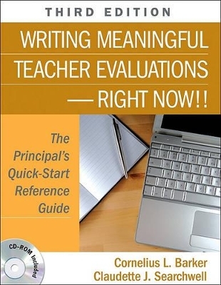 Writing Meaningful Teacher Evaluations-Right Now!! - Cornelius L. Barker, Claudette J. Searchwell