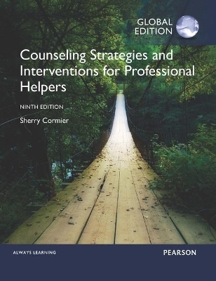 Counseling Strategies and Interventions for Professional Helpers with NewMyCounselingLab, Global Edition - Sherry Cormier, Harold Hackney