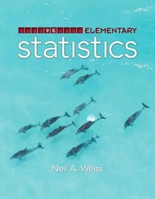 Elementary Statistics Plus Mylab Statistics with Pearson Etext -- Access Card Package - Neil Weiss