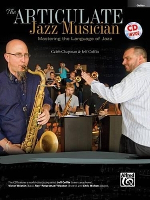 The Articulate Jazz Musician - Caleb Chapman, Jeff Coffin