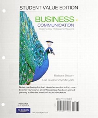 Business Communication - Barbara G. Shwom, Lisa Gueldenzoph Snyder