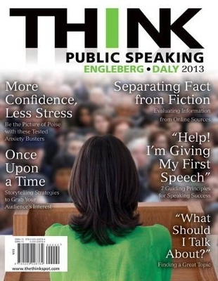 THINK Public Speaking Plus MySearchLab with eText -- Access Card Package - Isa N. Engleberg, John R. Daly