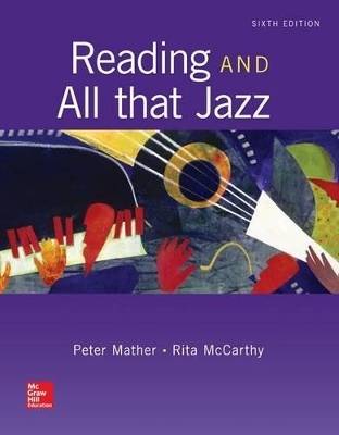 Reading and All That Jazz W/ Connect Reading 3.0 Access Card - Peter Mather, Rita Romero McCarthy