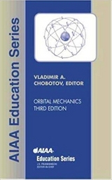Orbital Mechanics - Chobotov, Vladimir A.