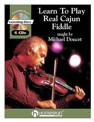 Learn to Play Real Cajun Fiddle - 