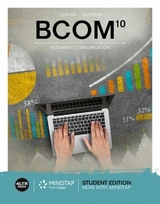 Bundle: BCOM, 10th + MindTap, 1 term Printed Access Card - Lehman, Carol; Walker, Robyn; DuFrene, Debbie