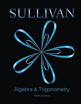 Algebra and Trigonometry Plus Mylab Math -- Access Card Package - Affiliation Michael Sullivan