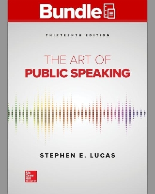 Gen Combo Looseleaf the Art of Public Speaking; Connect Access Card - Stephen E Lucas
